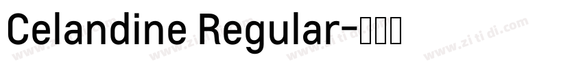 Celandine Regular字体转换